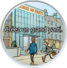 Cr�ez un grand parti