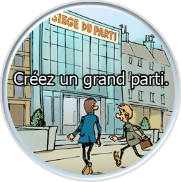 Cr�ez un grand parti